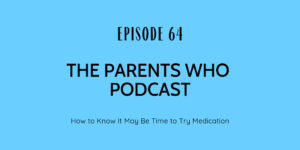 parenting, kids, family, mom, motherhood, depression, ppd, therapy, antidepressants, medicated mom, mommy, toddler, babies, pregnancy